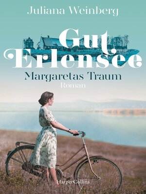 cover image of Gut Erlensee--Margaretas Traum